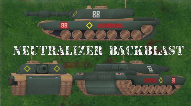Neutralizer Backblast